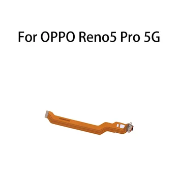 USB порт за зареждане Жак Dock конектор Зарядна платка Flex кабел за OPPO Reno5 Pro 5G