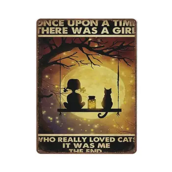 Ретро дебел метален калаен знак-Имало едно време едно момиче, което наистина обичаше котки Луната калай знак -новост плакати,Начало декор Wal